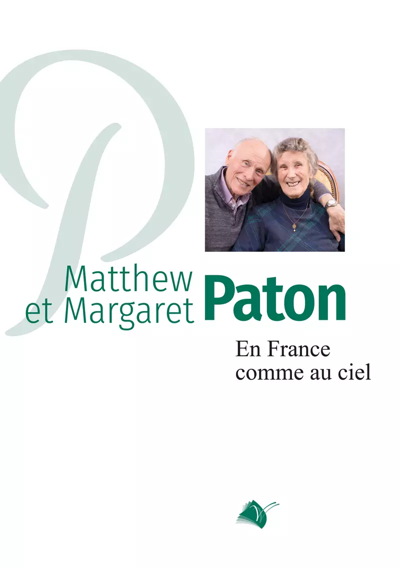 En France comme au ciel - Matthew et Margaret Paton