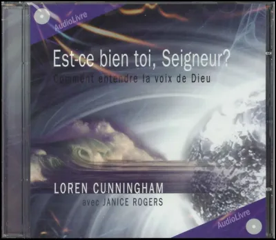 EST-CE BIEN TOI, SEIGNEUR ? [AUDIOLIVRE MP3] COMMENT ENTENDRE LA VOIX DE DIEU