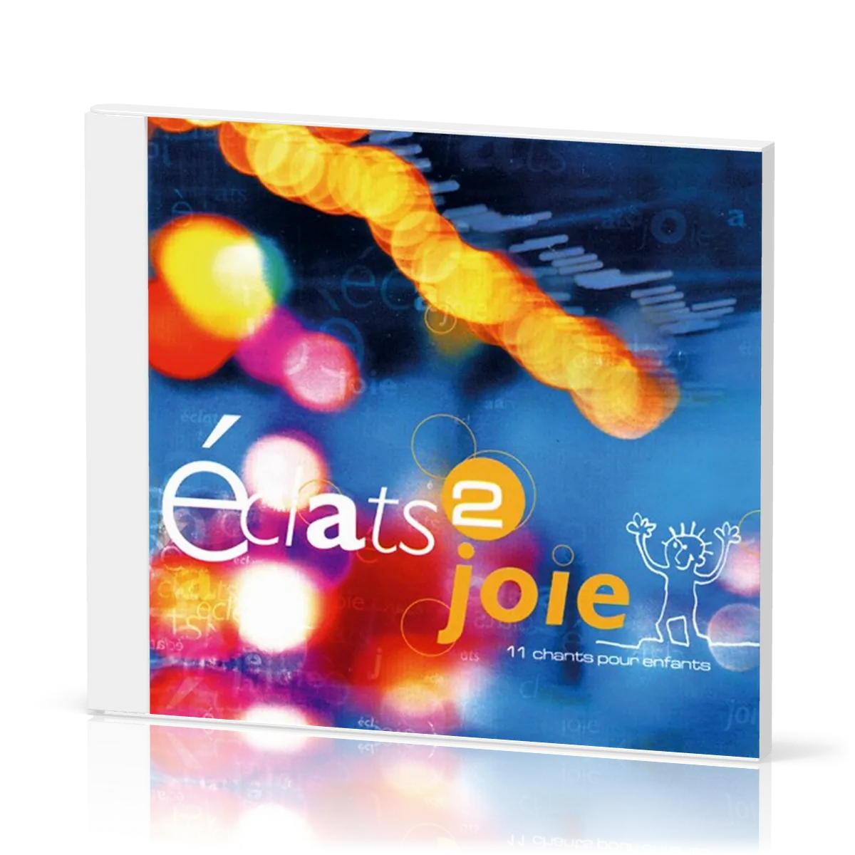 Éclats 2 joie [CD] - 11 chants pour enfants