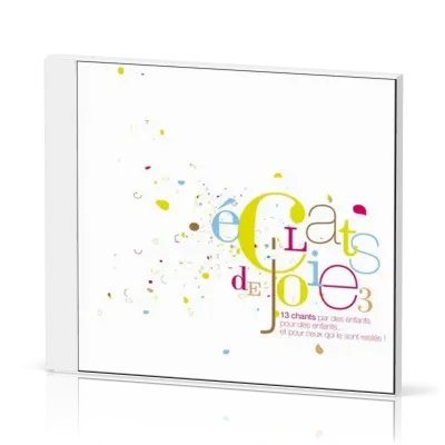 Éclats de joie 3 [CD playback] - 13 chants pour enfants