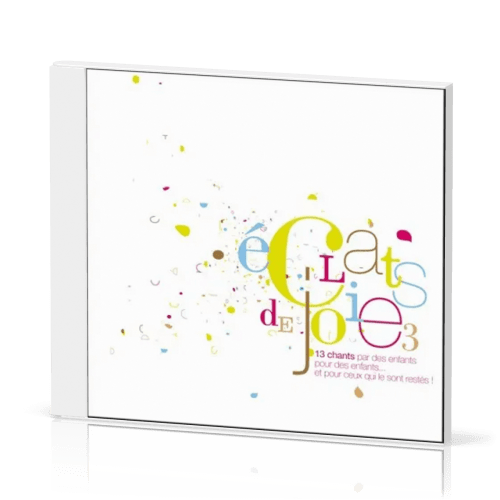 Éclats de joie 3 [CD playback] - 13 chants pour enfants