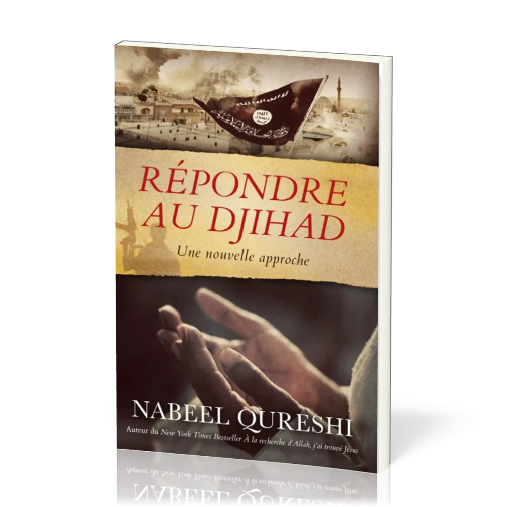 Répondre au djihad - Une nouvelle approche