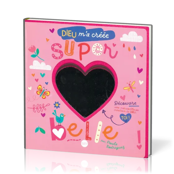 Dieu m'a créée super belle- Album cartonné
Avec miroir incorporé