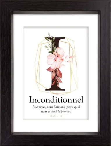 Mon cadre inspiration - I comme Inconditionnel