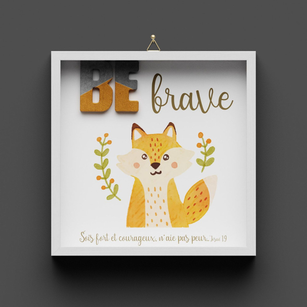 Cadre en bois "BE BRAVE" Josué 1.9 - Pour enfants, avec renard