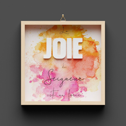 Cadre en bois, "JOIE" - "La joie du Seigneur est ma force."