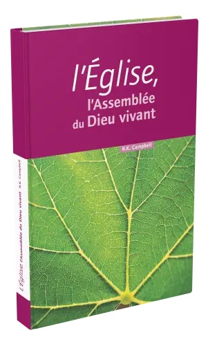 Église, l'assemblée du Dieu vivant (L')