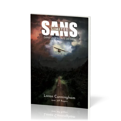 Sans limites - Dans la volonté de Dieu