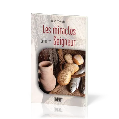 Miracles de notre Seigneur (Les)