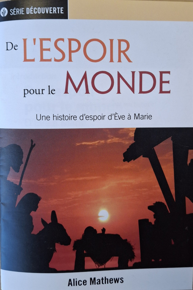 De l'espoir pour le monde - Une histoire d'espoir d'Ève à Marie [brochure NPQ série découverte]