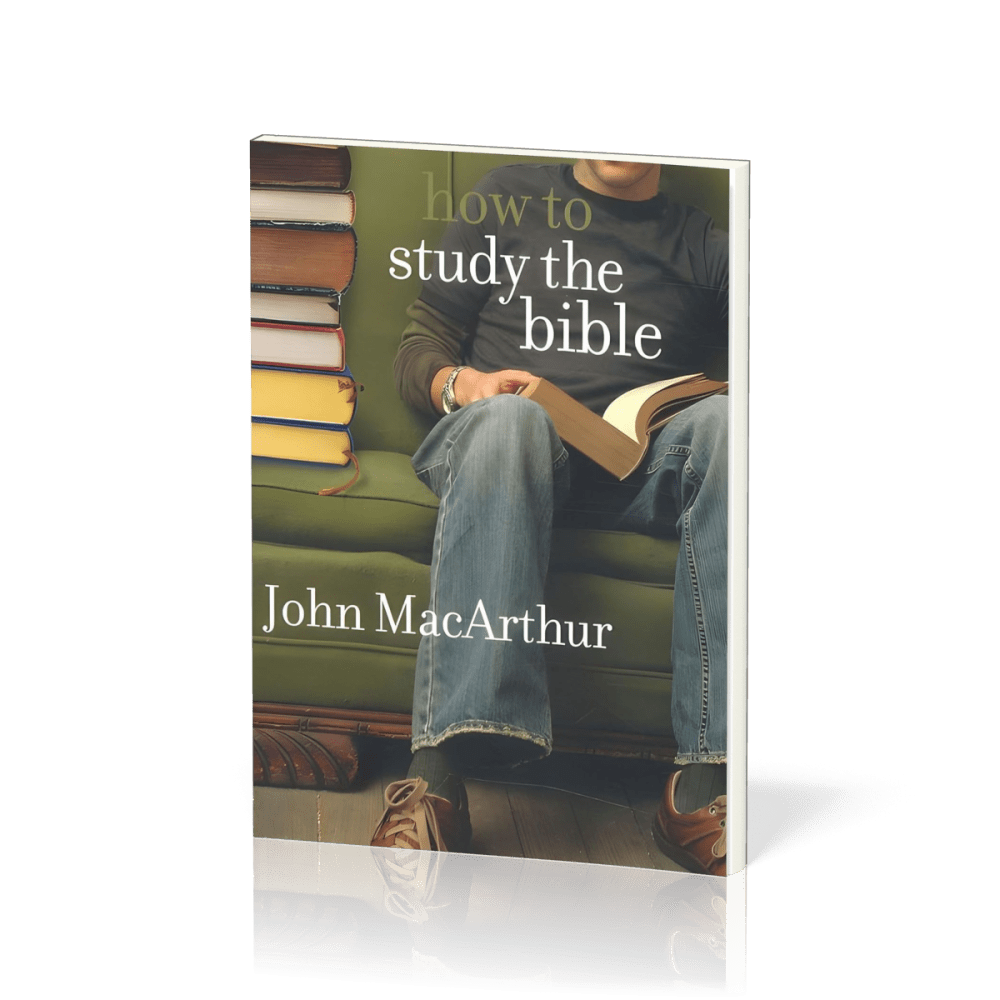 How to Study The Bible