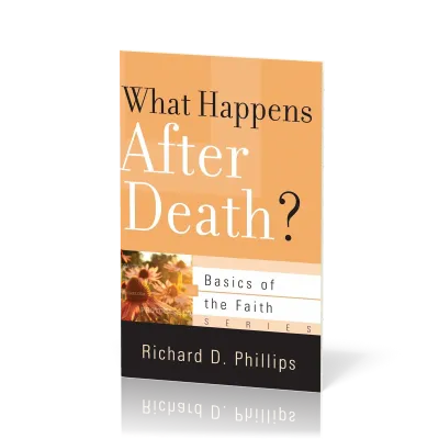 What Happens after Death? - Basics of the Faith Series