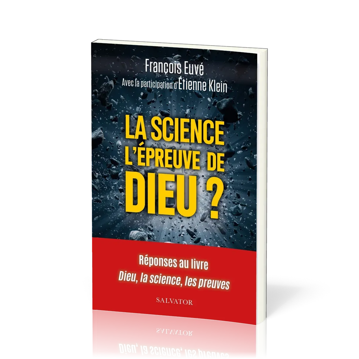 Science l'épreuve de Dieu? (La)