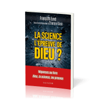 Science l'épreuve de Dieu? (La)
