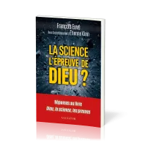 Science l'épreuve de Dieu? (La)