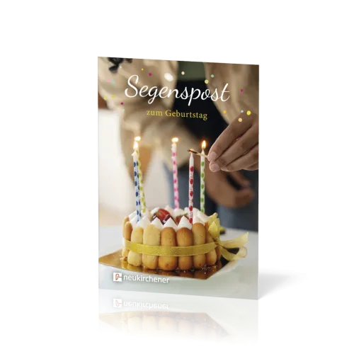 Segenspost zum Geburtstag (Ausgabe 2025) - Grussheft