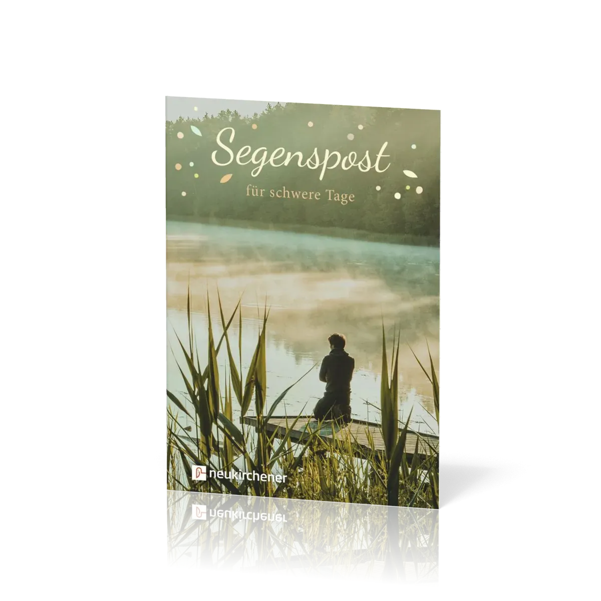 Segenspost für schwere Tage - Grussheft