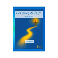 Yeux de la foi (Les)