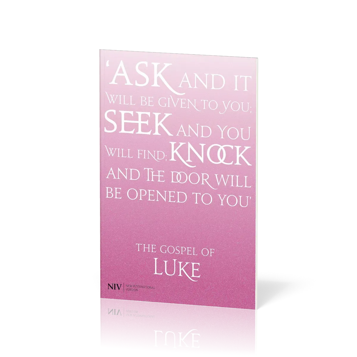 Anglais, Évangile de Luc NIV, rose - Gospel of Luke NIV