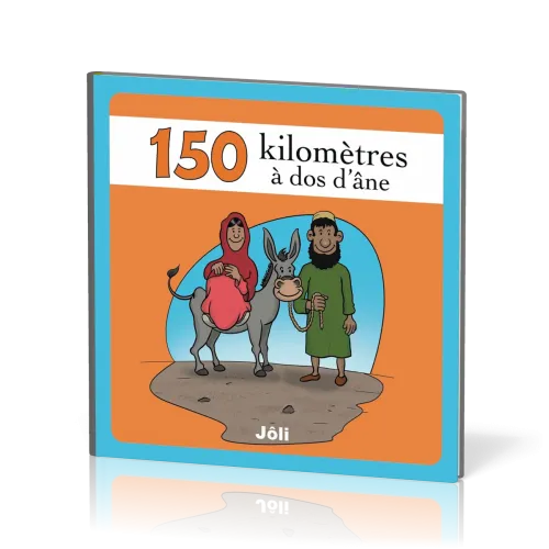 150 kilomètres à dos d'âne
