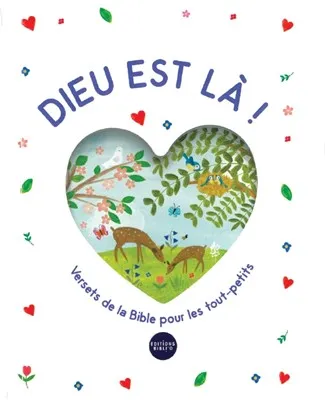 Dieu est là ! - Versets de la Bible pour les tout-petits