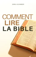 Comment lire la Bible - Ebook