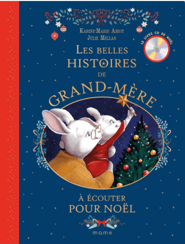 Belles histoires de Grand-mère à écouter pour Noël - livre CD (Les)