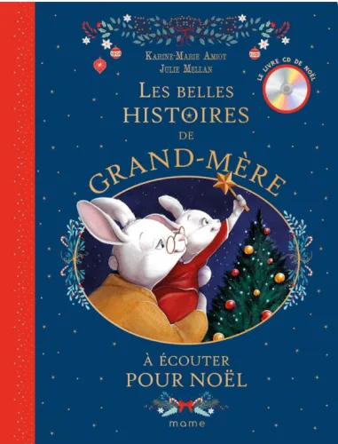 Belles histoires de Grand-mère à écouter pour Noël - livre CD (Les)