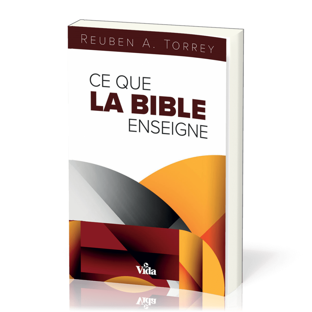 Ce que la Bible enseigne