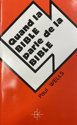 Quand la Bible parle de la Bible