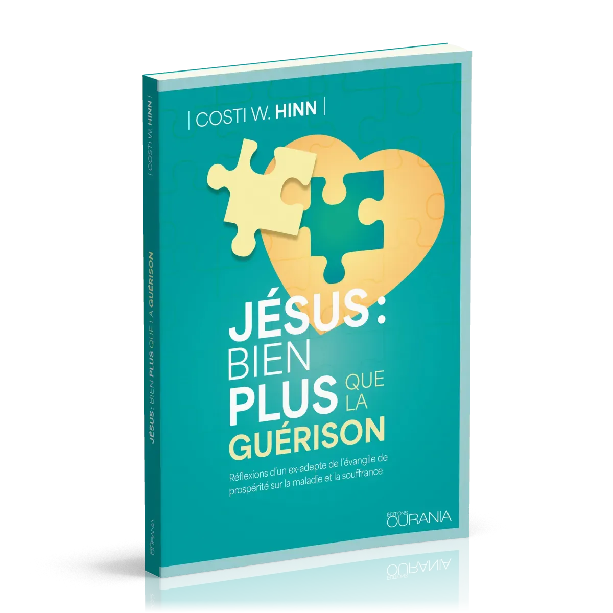 Jésus : bien plus que la guérison - Réflexions d'un ex-adepte de l'évangile de prospérité sur la...