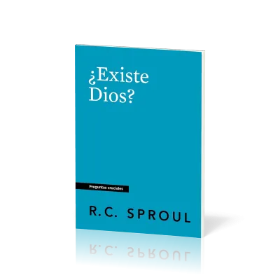 ¿Existe Dios? - [Preguntas cruciales]