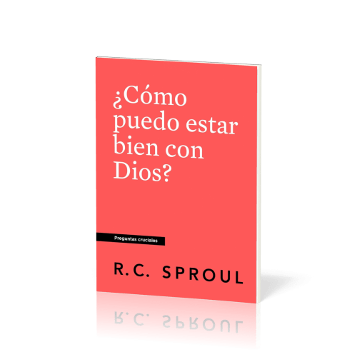 ¿Cómo puedo estar bien con Dios?