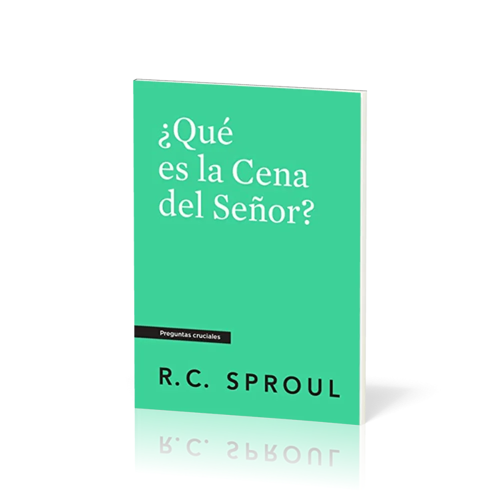 ¿Qué es la Cena del Señor? - [Preguntas cruciales]