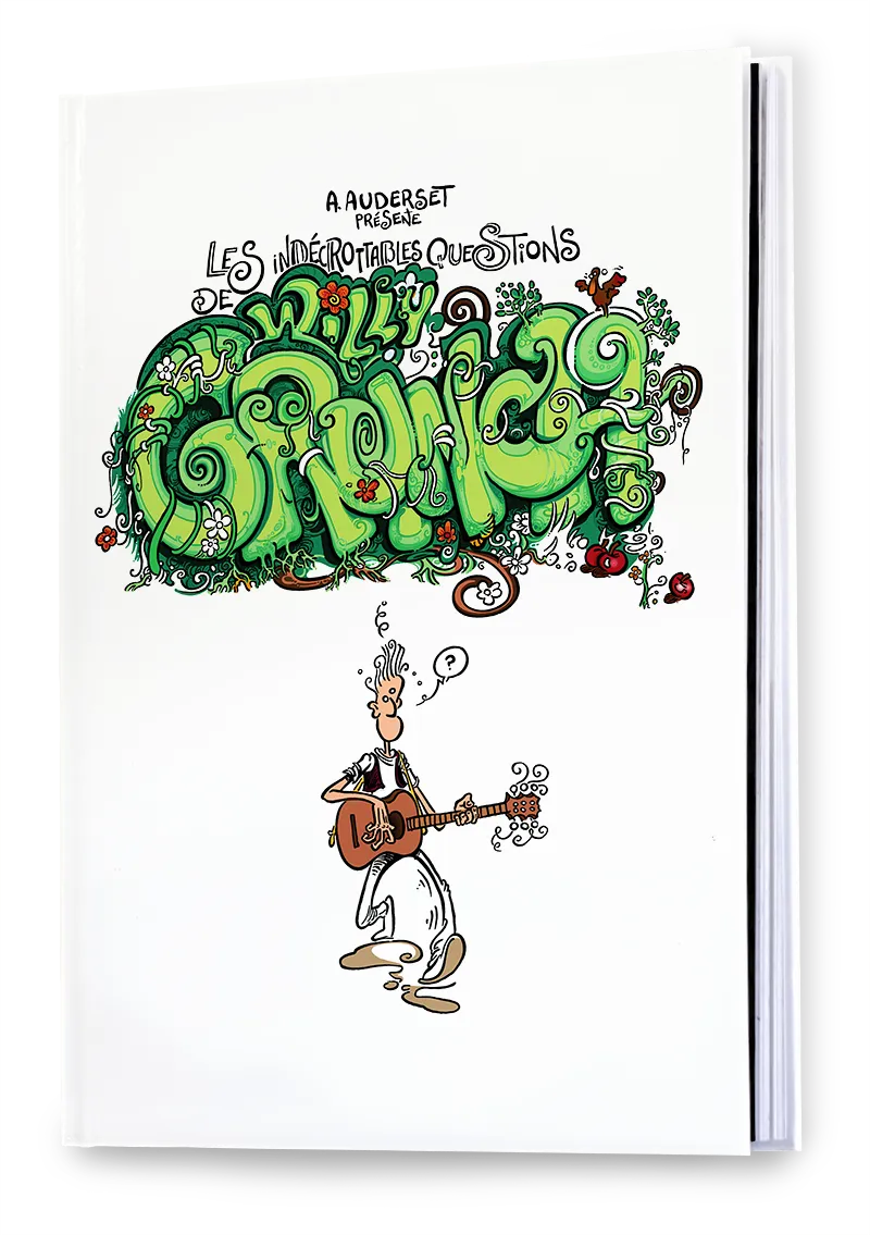 Indécrottables Questions de Willy Grunch 2 [BD] (Les) - Le bien, c'est pas mal !!