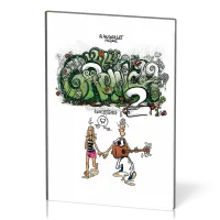 Indécrottables Questions de Willy Grunch 2 [BD] (Les) - Le bien, c'est pas mal !!