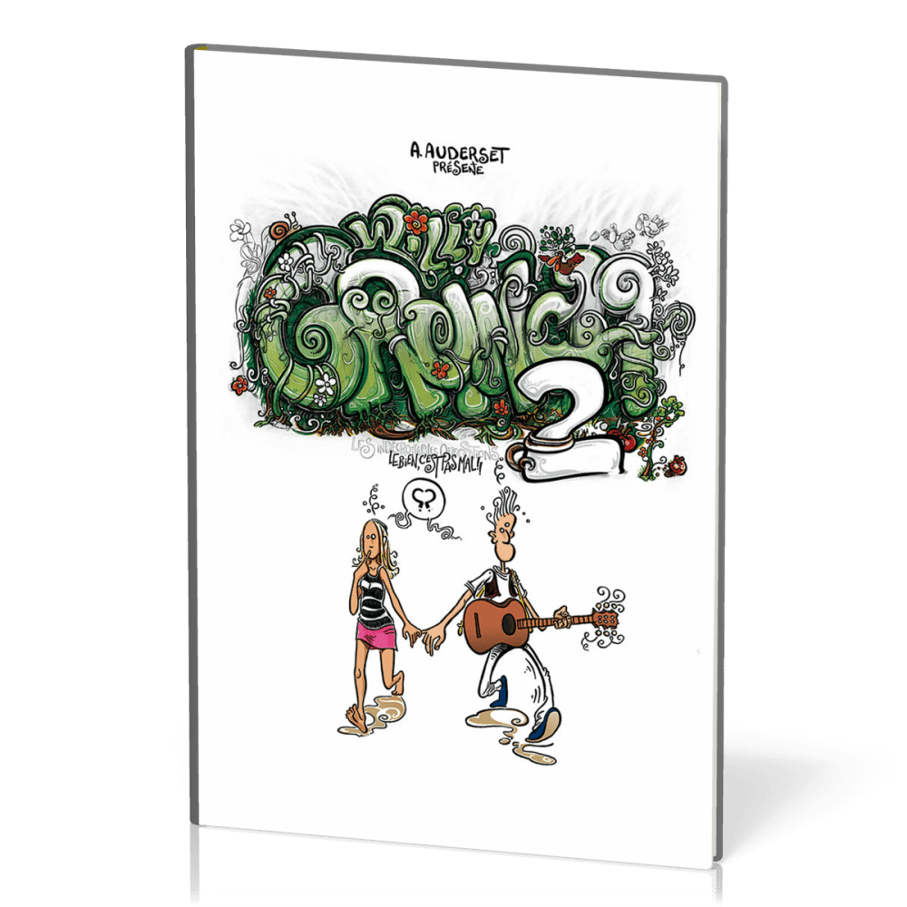 Indécrottables Questions de Willy Grunch 2 (Les) - [BD] Le bien, c'est pas mal !!