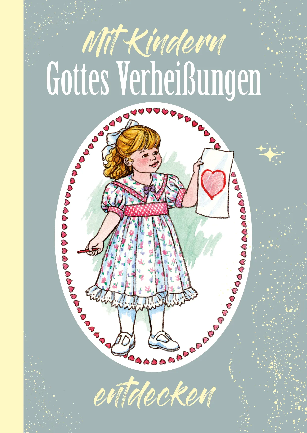Mit Kindern Gottes Verheißungen - entdecken