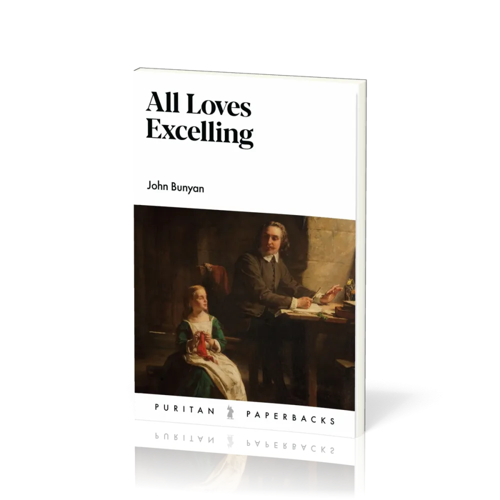 All Loves Excelling - The Saint's Knowledge of Christ's Love