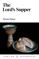 Lord’s Supper (The)