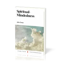 Spiritual-Mindedness - Abridged and Made Easy to Read by R.J.K. Law