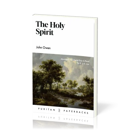 Holy Spirit (The) - Abridged and Made Easy to Read by R.J.K. Law