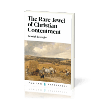 Rare Jewel of Christian Contentment (The)