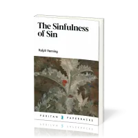 Sinfulness of Sin (The)