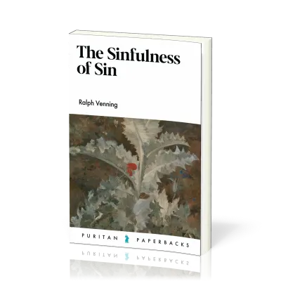 Sinfulness of Sin (The)