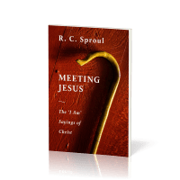 Meeting Jesus - The 'I Am' Sayings of Christ