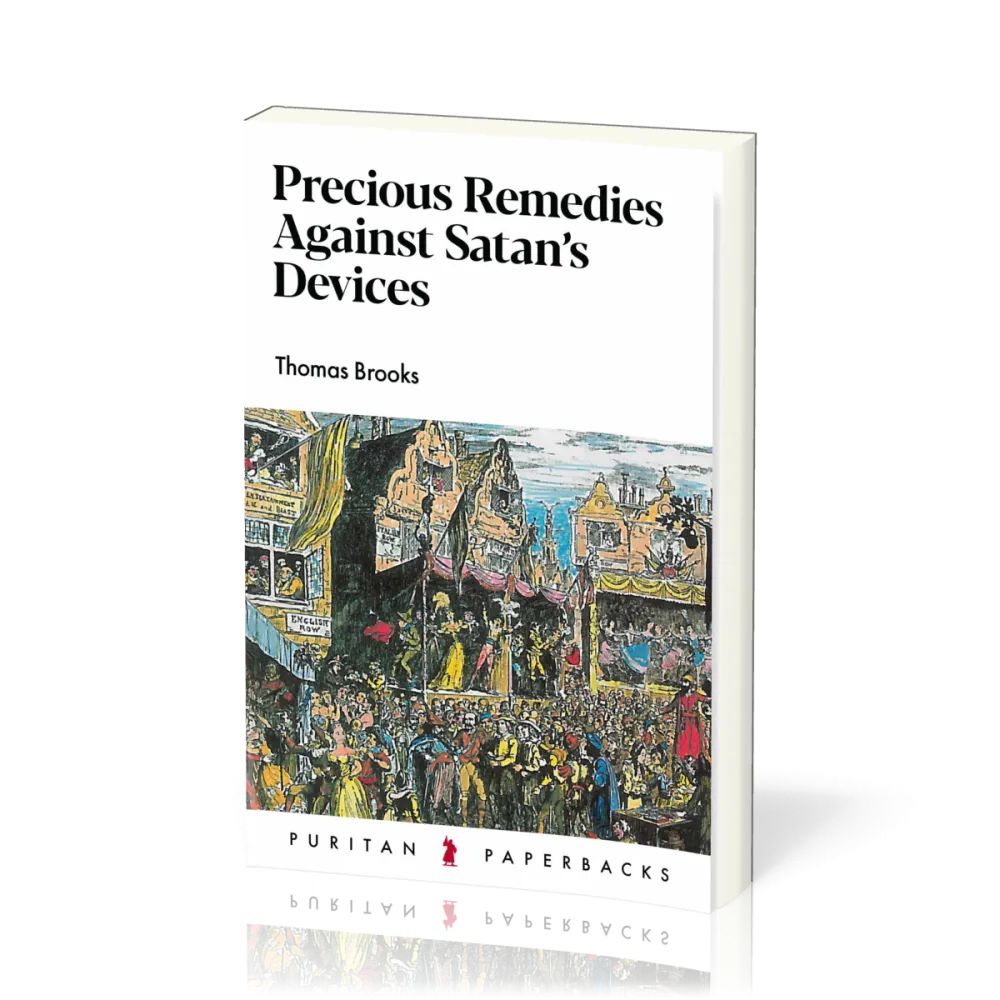 Precious Remedies Against Satan’s Devices