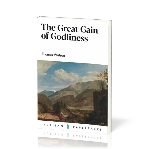 Great Gain of Godliness (The) - Practical Notes on Malachi 3:16-18