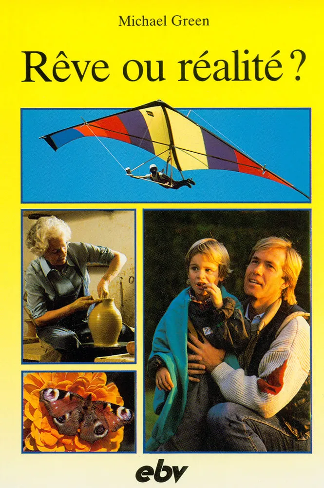 REVE OU REALITE ?
