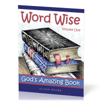 Word Wise - Volume 1, God's Amazing Book